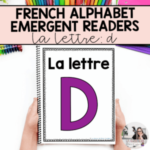 French Alphabet Readers Books for Emergent Readers: D