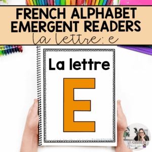 French Alphabet Readers Books for Emergent Readers: E