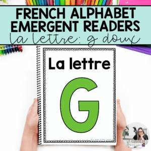 French Alphabet Readers Books for Emergent Readers: G dur