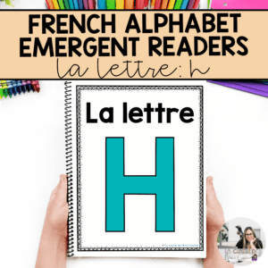 French Alphabet Readers Books for Emergent Readers: H