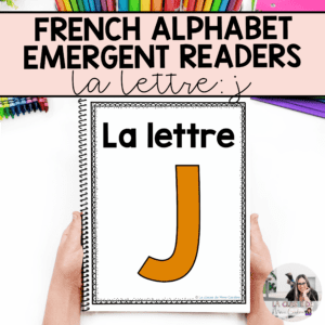 French Alphabet Readers Books for Emergent Readers: J