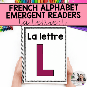 French Alphabet Readers Books for Emergent Readers: L