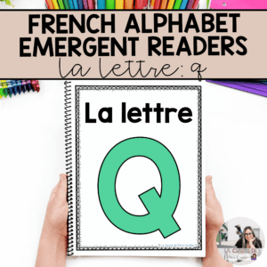 French Alphabet Readers Books for Emergent Readers: Q