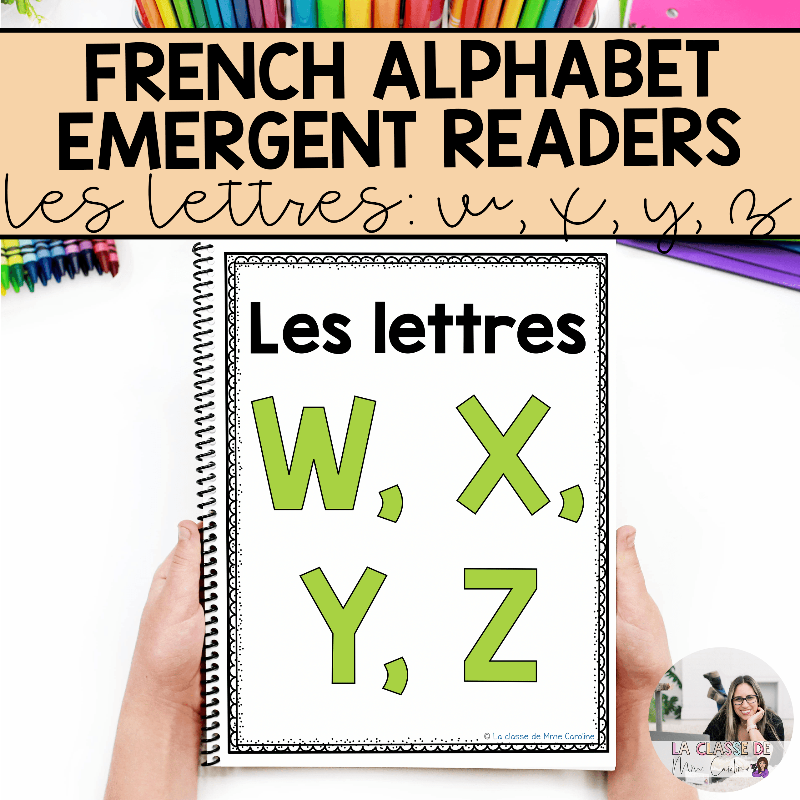 French Alphabet Readers Books for Emergent Readers: W, X, Y, Z