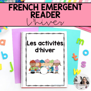 French Emergent Reader: Les activités d'hiver