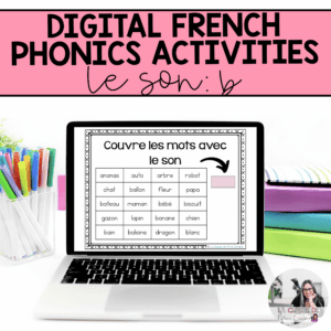 Digital French Phonics Activities (b) | French Sounds for Google Slides