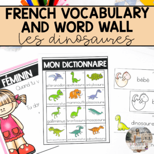 French Word Wall Cards Dinosaur Vocabulary | vocabulaire - les dinosaures