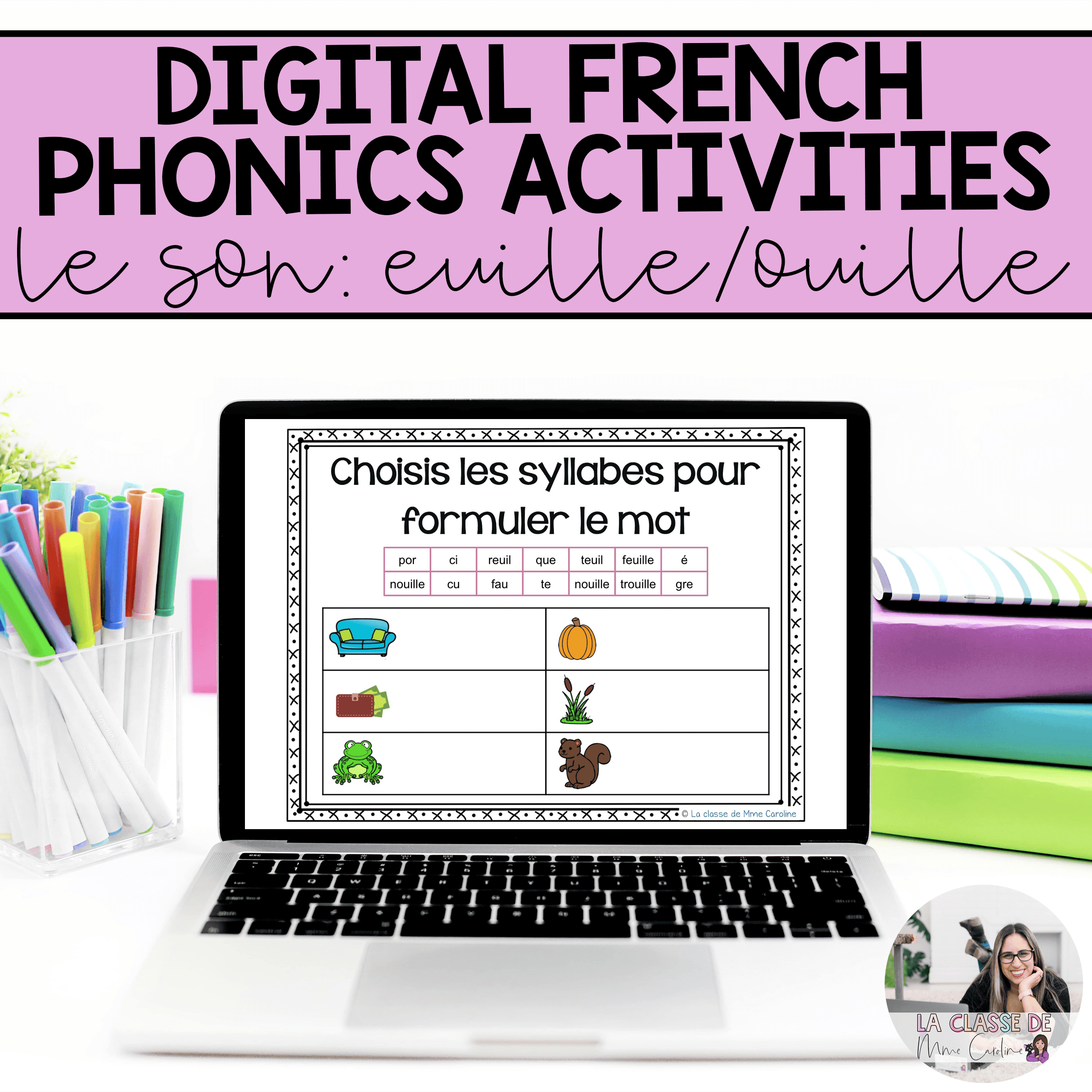 Digital French Phonics Activities (euil, euille, ouille) | French Sounds for Google Slides