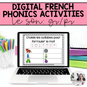 Digital French Phonics Activities (gr, pr) | French Sounds for Google Slides
