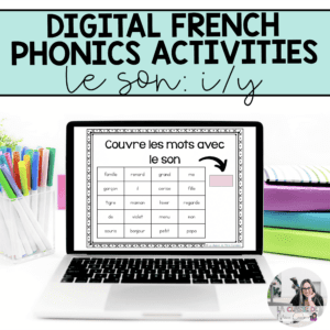 Digital French Phonics Activities (i) | French Sounds for Google Slides