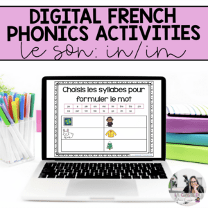 Digital French Phonics Activities (in, im) | French Sounds for Google Slides