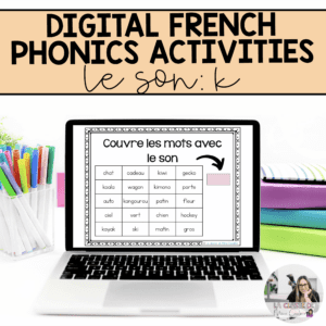 Digital French Phonics Activities (k) | French Sounds for Google Slides