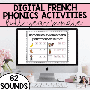 French Phonics Activities for Google Slides - Full Year Bundle