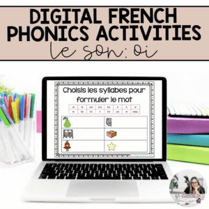 Digital French Phonics Activities (oi) | French Sounds for Google Slides