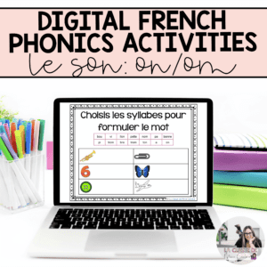 Digital French Phonics Activities (on, om) | French Sounds for Google Slides