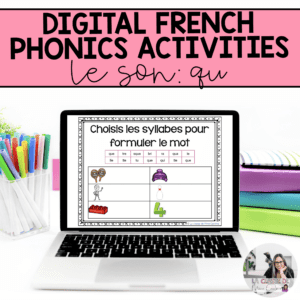 Digital French Phonics Activities (qu) | French Sounds for Google Slides