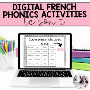 Digital French Phonics Activities (t) | French Sounds for Google Slides