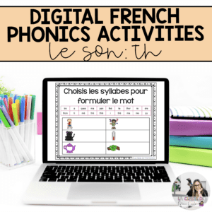Digital French Phonics Activities (th) | French Sounds for Google Slides