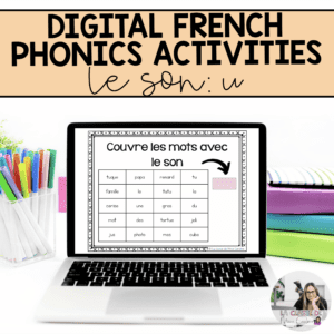 Digital French Phonics Activities (u) | French Sounds for Google Slides
