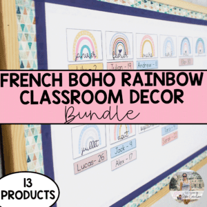 Bundle: French Classroom Decor | Boho Rainbow Theme