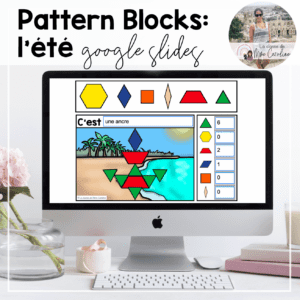 Grade 1 French Math: Summer Pattern Blocks | Google Slides