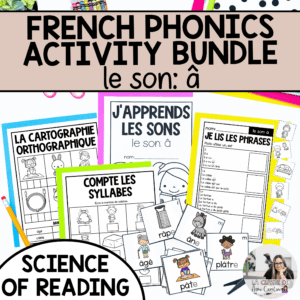 French Phonics Activities - Decoding Phonological & Phonemic Awareness: â