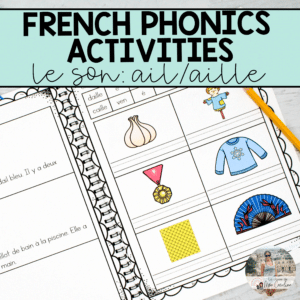 French Sound Activities: ail, aille