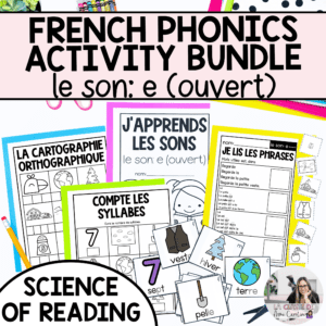 French Phonics Activities - Decoding Phonological & Phonemic Awareness: e (ouvert)