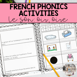 French Sound Activities: oir, oire
