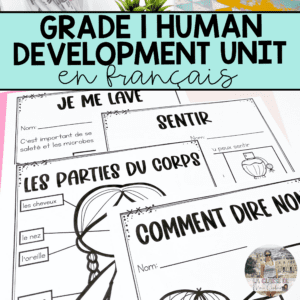 Grade 1 Human Development and Sexual Health Unit in French