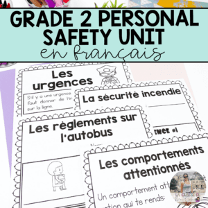 Grade 2 Health : Personal Safety and Injury Prevention Unit | French