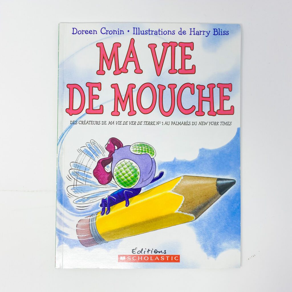 Ma vie de mouche