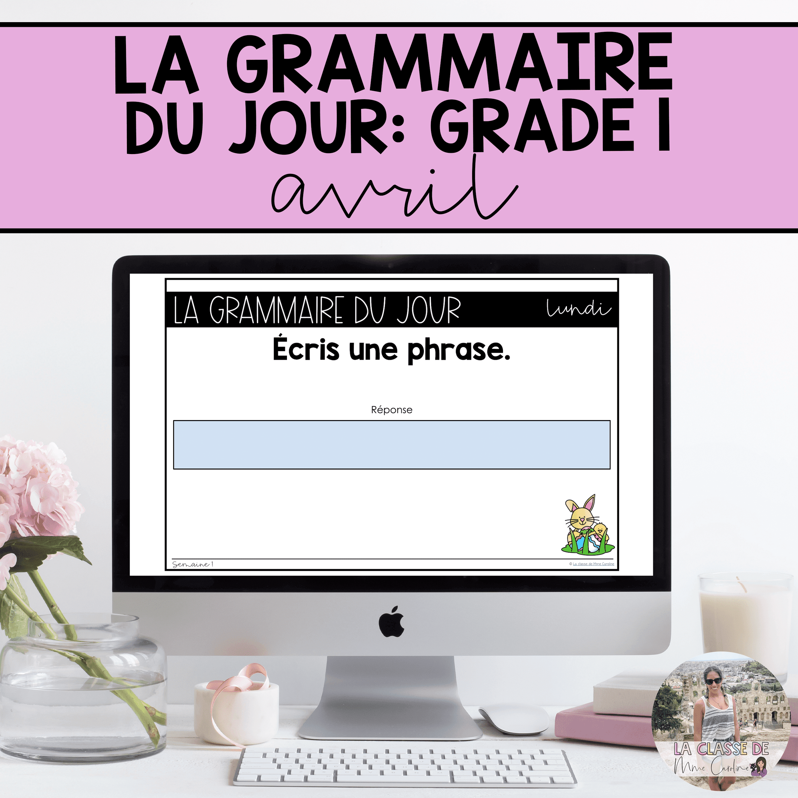 Grade 1 French Grammar Activities for Google Slides - April