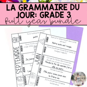 Grade 3: French Grammar Activities | Full Year Bundle | Interactive Notebook