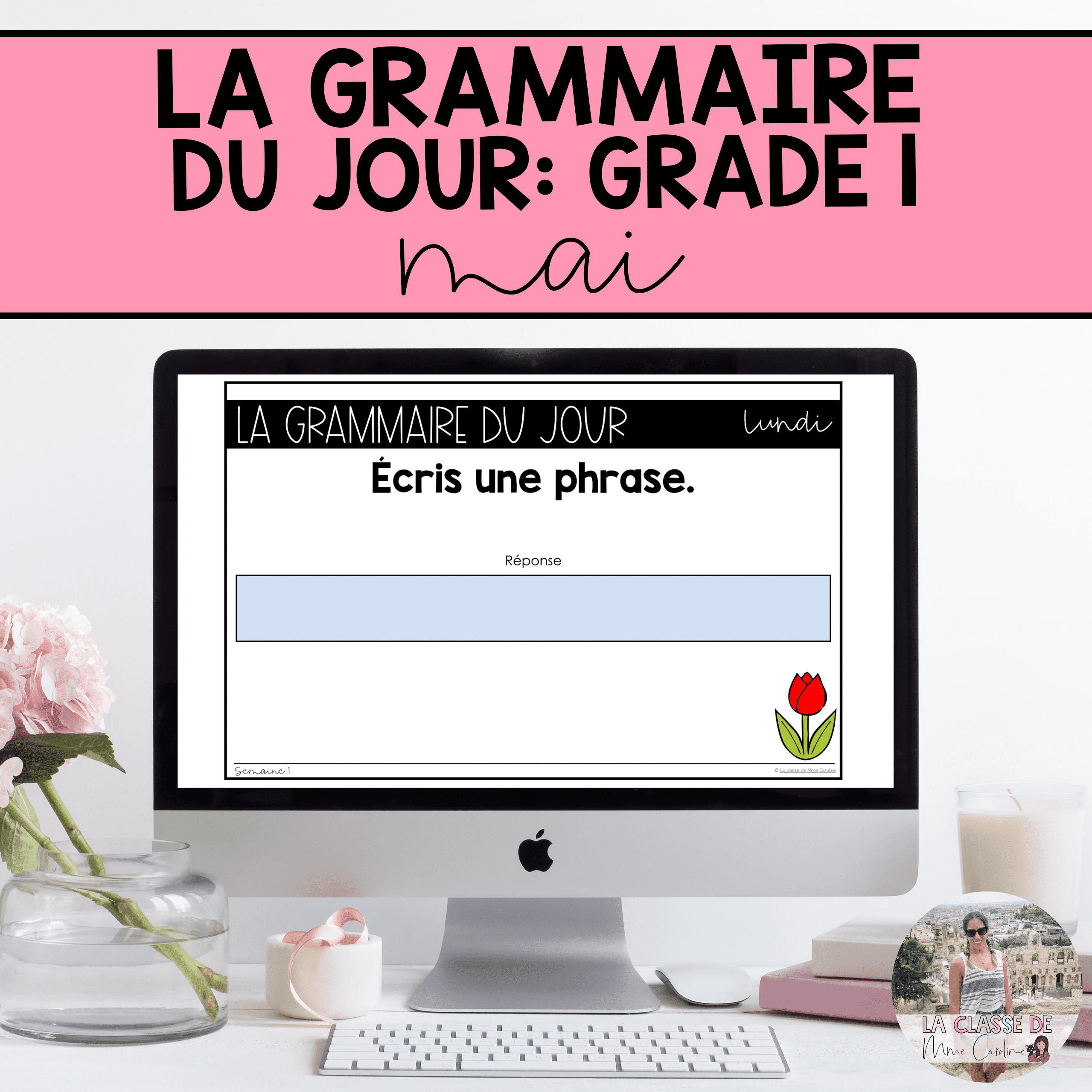Grade 1 French Grammar Activities for Google Slides - May