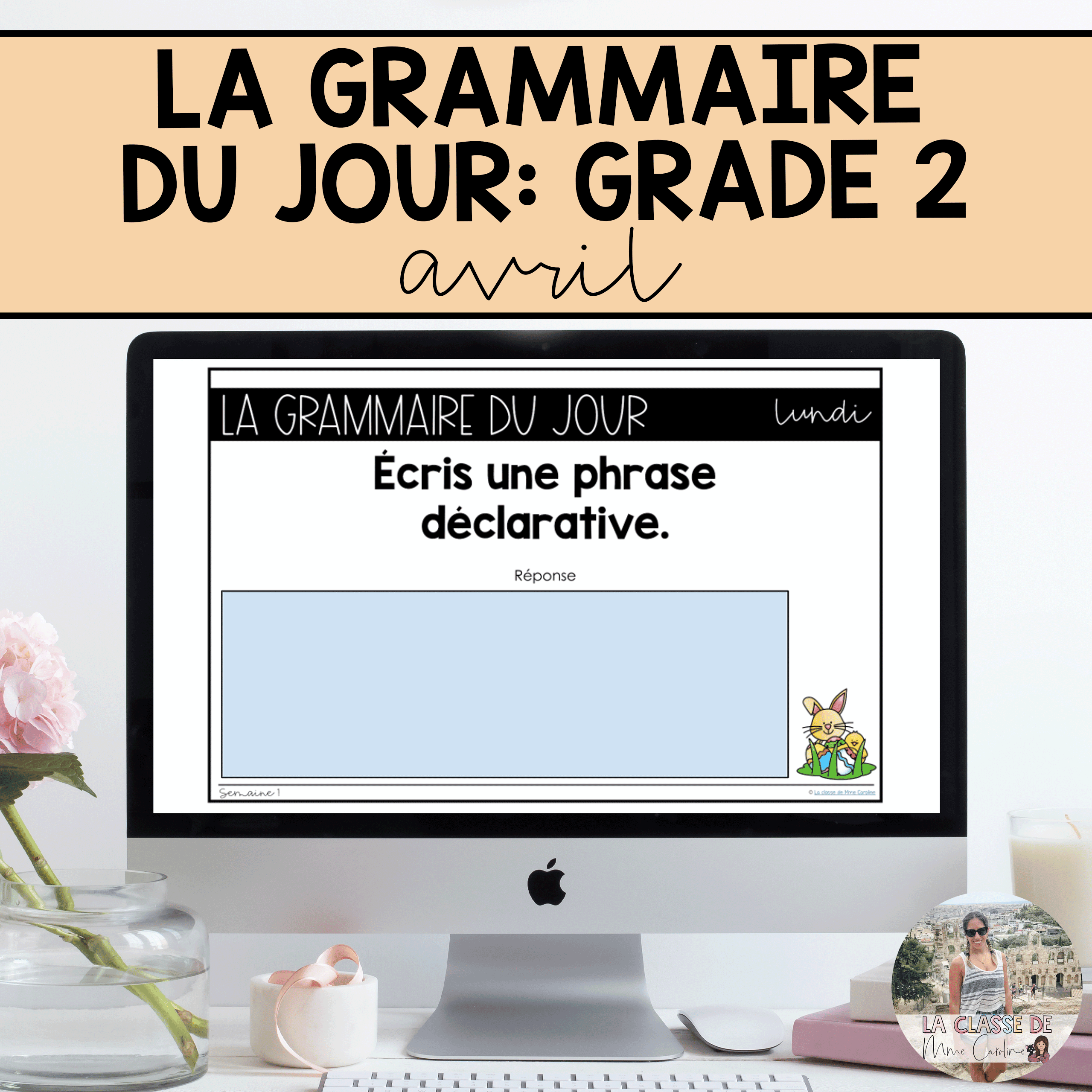 Grade 2 French Grammar Activities for Google Slides - April