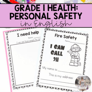 Grade 1 Personal Safety and Injury Prevention Health Unit in ENGLISH