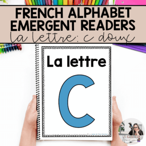 French Alphabet First Sound Emergent Reader (C Doux Book)