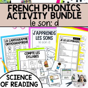 French Phonics Activities - Decoding Phonological & Phonemic Awareness: d