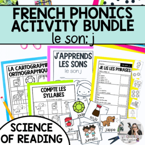 French Phonics Activities - Decoding Phonological & Phonemic Awareness: j