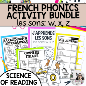 French phonics activities for w, x, z letter sounds