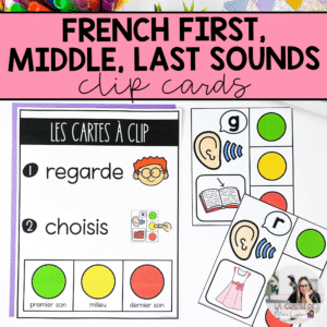French phonological awareness activity to practice phonemic awareness. This activity involves students isolating phonemes and completing the clip card task cards.