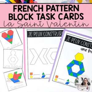 These Valentine's day themed French pattern block task cards are perfect for your kindergarten math centres or for your French early finishers