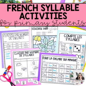 French phonological awareness activities that work on syllable identification and segmentation