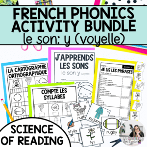 French Phonics Activities - Decoding Phonological & Phonemic Awareness: y (voyelle)