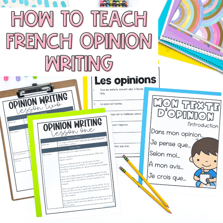 How to teach French opinion writing in 5 easy steps.